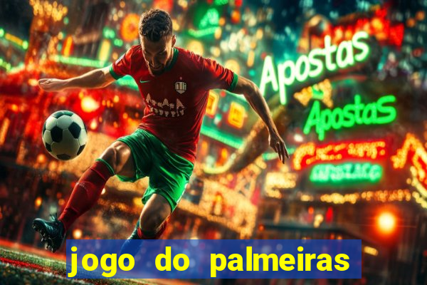 jogo do palmeiras ao vivo gratis